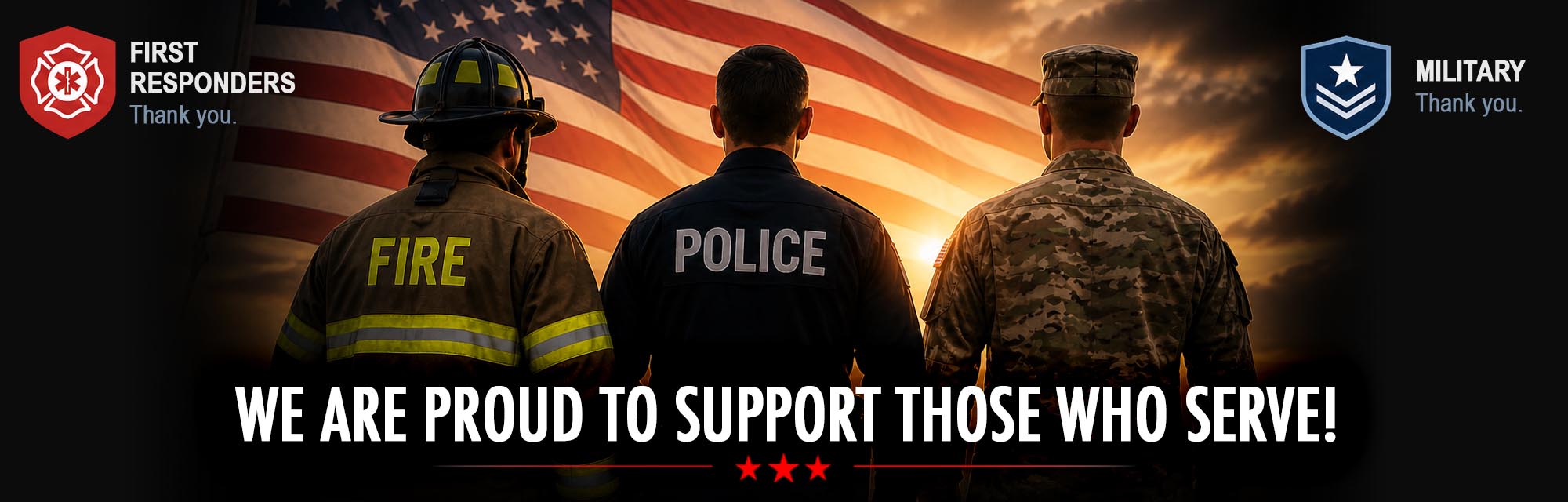 Support First Responders/Military