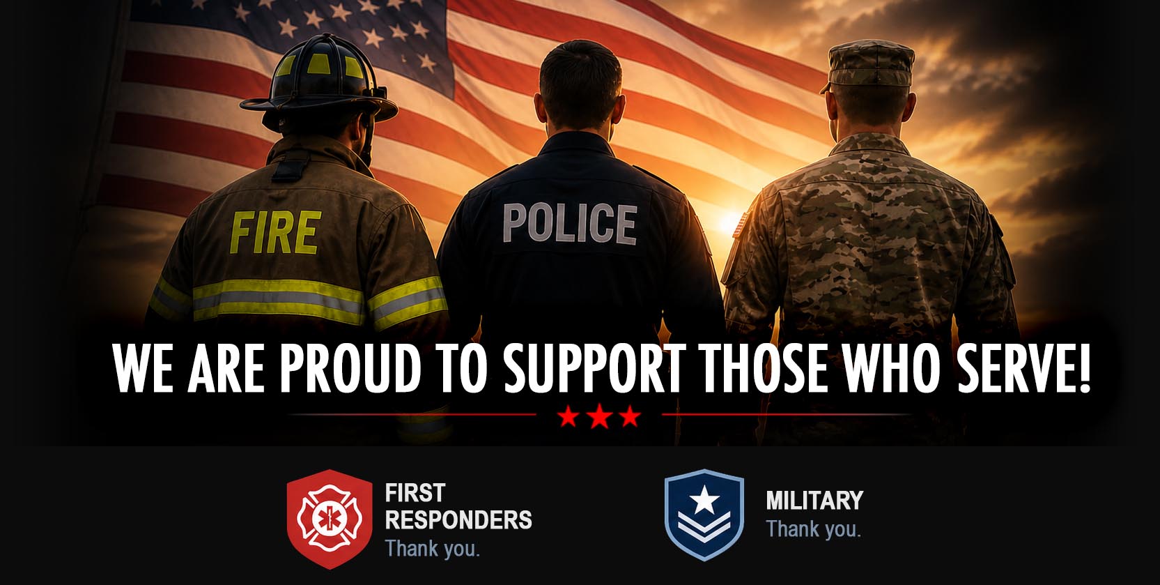 Support First Responders/Military